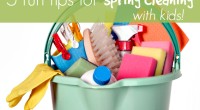 5 Fun tips for spring cleaning with kids