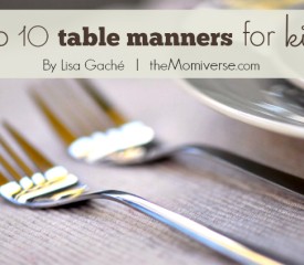 Top 10 table manners for kids