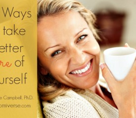 10 Ways to take better care of yourself