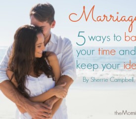 Marriage: 5 Ways to balance your time and keep your identity