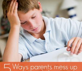 5 Ways parents mess up their children