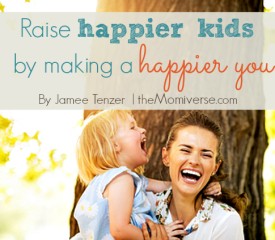 Raise happier kids by making a happier you: The trickle-down theory