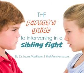 Parent’s guide to intervening in a sibling fight