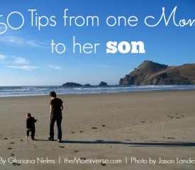 50 Tips from one mom to her son