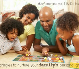 4 Strategies to nurture your family’s personal growth