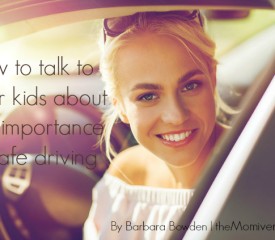 How to talk to your kids about the importance of safe driving