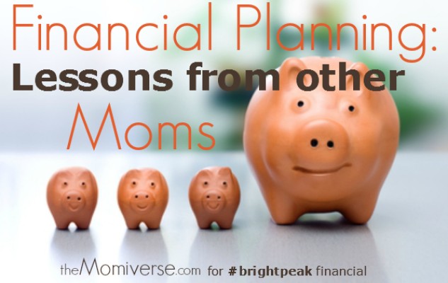 Financial planning: Lessons from other Moms