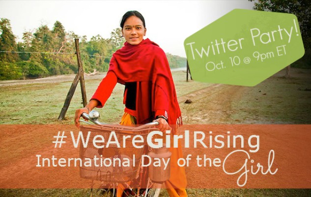 {International Day of the Girl} #WeAreGirlRising Twitter Party