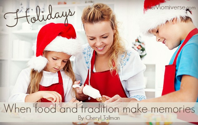 Holidays: When food and tradition make memories
