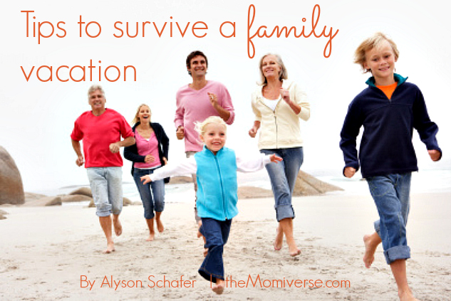 Tips to survive a family holiday vacation | The Momiverse | Article by Alyson Schafer