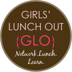 Girls Lunch Out {GLO} | The Momiverse