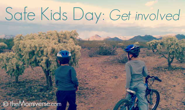 Safe Kids Day: Get involved | The Momiverse