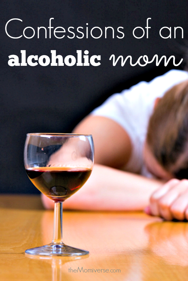 Confessions of an alcoholic mom | The Momiverse | Article by Kathleen Scott