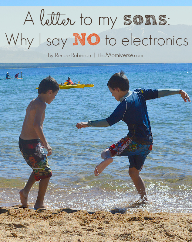 A letter to my sons: Why I say no to electronics | The Momiverse | Article by Renee Robinson