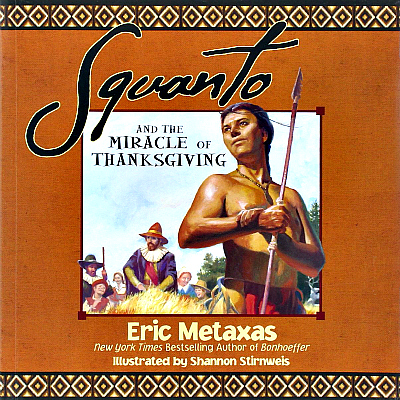 Squanto and the Miracle of Thanksgiving | The Momiverse
