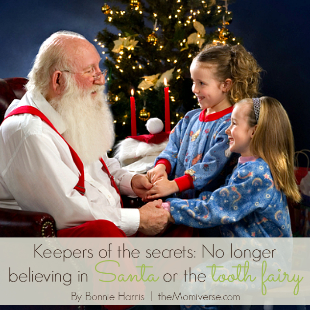 Keepers of the secrets: No longer believing in Santa or the tooth fairy | The Momiverse | Article by Bonnie Harris