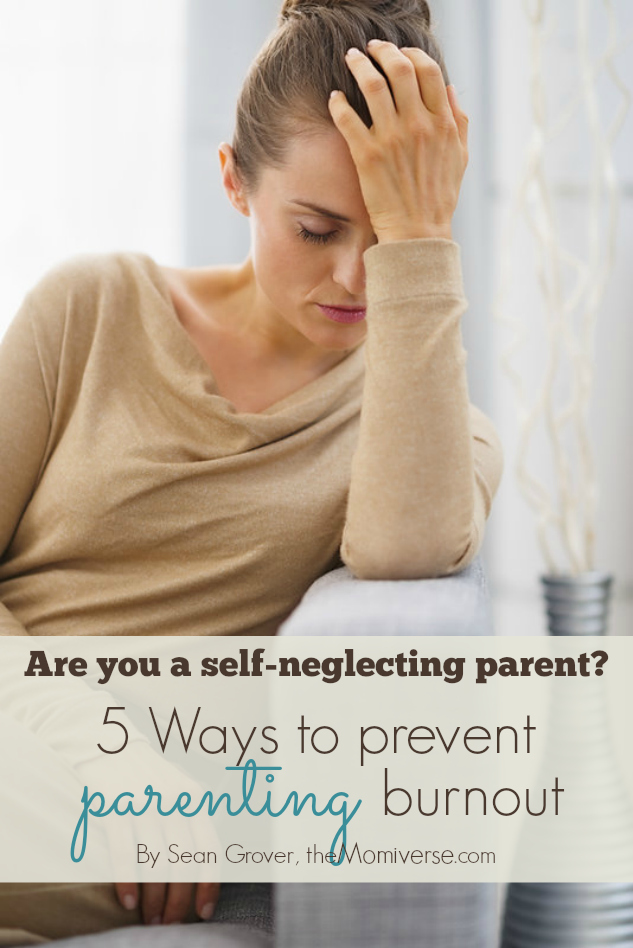 5 Ways to prevent parenting burnout | The Momiverse | Article by Sean Grover